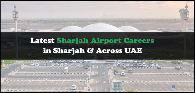 Sharjah Airport Careers Sharjah Airport Careers