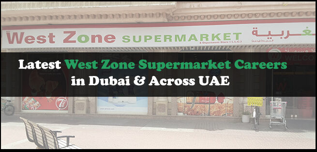 West Zone Supermarket Careers West Zone Supermarket Careers