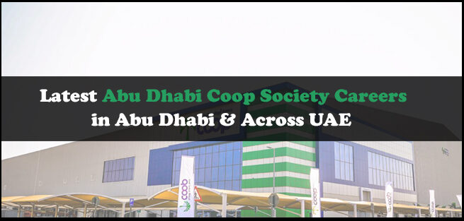 Abu Dhabi Coop Society Careers Abu Dhabi Coop Society Careers