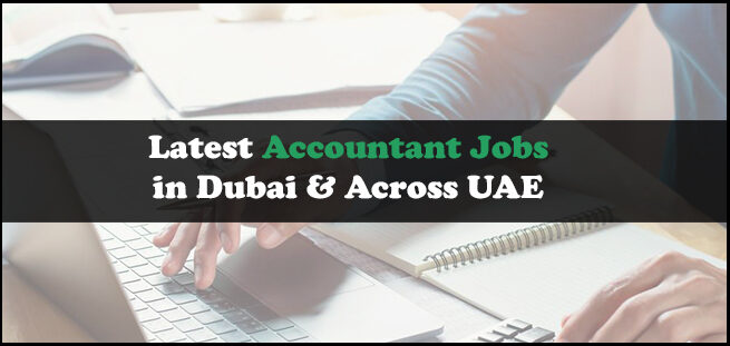 Accountant Jobs In Dubai Accountant Jobs In Dubai