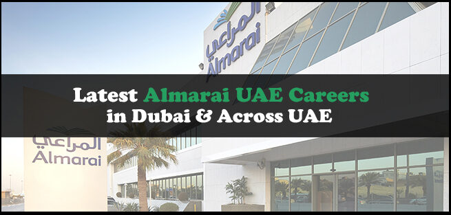 Almarai UAE Careers Almarai UAE Careers
