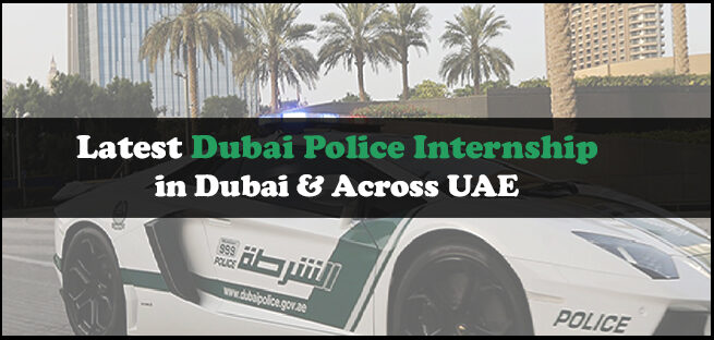Dubai Police Internship Dubai Police Internship