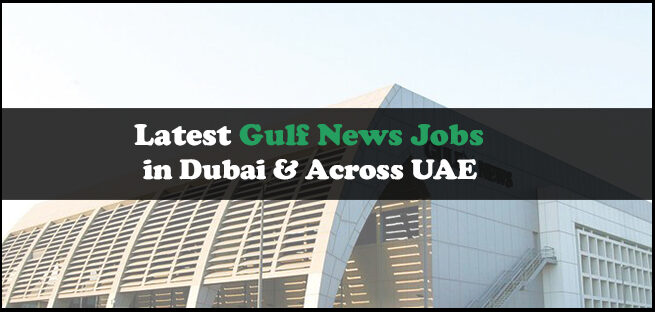 Gulf News Jobs Gulf News Jobs