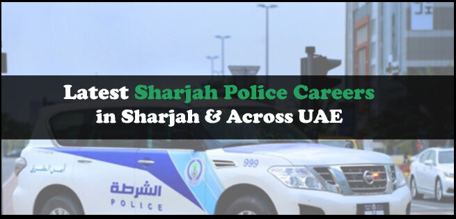 Sharjah Police Careers Sharjah Police Careers