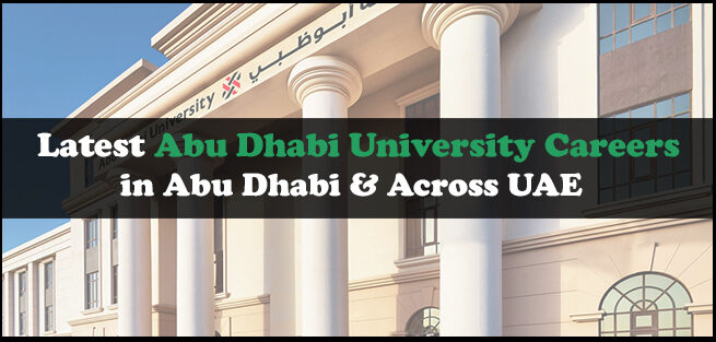Abu Dhabi University Careers Abu Dhabi University Careers