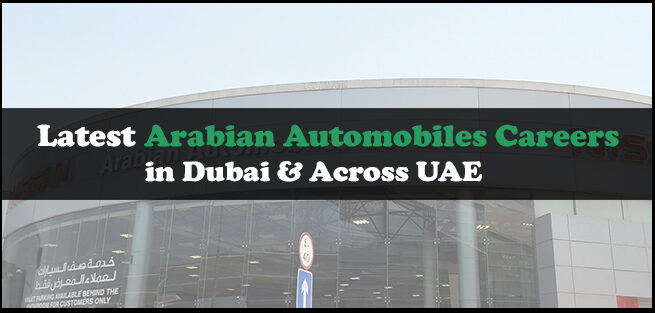 Arabian Automobiles Careers Arabian Automobiles Careers