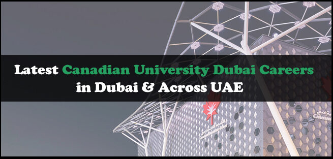 Canadian University Dubai Careers Canadian University Dubai Careers