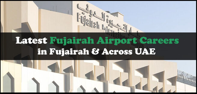 Fujairah Airport Careers Fujairah Airport Careers